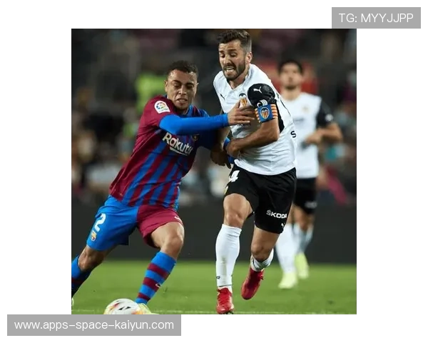 巴萨攻守转换速度提升，阵脚逐步稳固